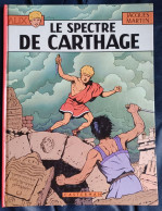 Alix - Le Spectre De Carthage - Jacques Martin (1977) - Sonstige & Ohne Zuordnung