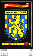 FRANCHE COMTÉ   CARTE AVEC  ÉCUSSON ADHÉSIF........ BLASONS - Franche-Comté