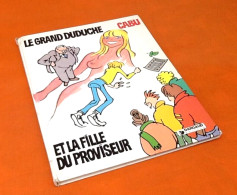 BD  Texte Et Dessins De Cabu Le Grand Duduche Et La Fille De Proviseur  (1982) - Cabu