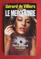 LE MERCENAIRE N°21 - Péril Au Brésil Par AXEL KILGORE - Plon