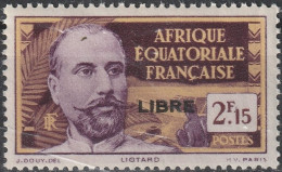 AEF 121 ** MNH Explorateur Louis LIOTARD + Surcharge FRANCE LIBRE Afrique Equatoriale Française A.E.F. 1940 - Nuevos