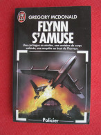 FLYNN S'AMUSE - GREGORY McDONALD - J'ai Lu