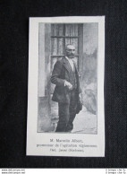 Marcelin Albert, Promotore Della Manifestazione Dei Vignaioli Stampa Del 1907 - Autres & Non Classés