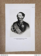 Vittorio Emanuele II Di Savoia 1820 – 1878 Re Di Sardegna E D'Italia - Autres & Non Classés