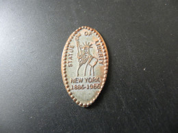 Jeton Token - Elongated Cent - USA - New York Statue Of Liberty 1886 - 1986 - Elongated Coins