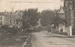 St Malo * 1905 * Bureau De L'octroi , Départ Du 47ème Régiment De Ligne Pour Les Manoeuvres * VILLAS - Saint Malo