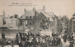 St Malo * Place De La Havane , Inauguration De La Ststue De Jacques Cartier - Saint Malo