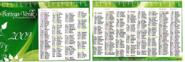 CALENDARIO FORMATO PICCOLO 2009 Bottega Verde - Tamaño Pequeño : 2001-...