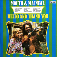 * LP *  MOUTH & MACNEAL - HELLO AND THANK YOU (Holland 1972 EX-) - Disco & Pop