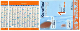 CALENDARIO FORMATO PICCOLO 2005/6 FARMACEUTICO KERYOS - Klein Formaat: 2001-...