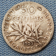 France • 50 Centimes 1903 • Semeuse • Cleaned • [24-501] - 50 Centimes