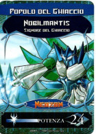 FIGURINA CARTA GORMITI NOBILMANTIS SIGNORE DEL GHIACCIO 2008 NEOZON N.30 - Otros & Sin Clasificación