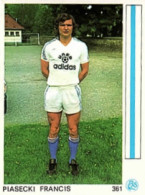 361 Francis Piasecki - R-P. Strasbourg - Leon Glowacki Football 78 France NO PANINI Sticker Vignette - Autres & Non Classés