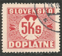 810 Slovensko Slovakia 1941 Postage Due Taxe 5 Ks Carmine (SLK-58b) - Usados