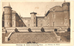 CPA - Pélerinage De Sainte Germaine De Pibrac - Le Château De Pibrac - Pibrac