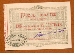 1914-1918 // VILLE DE BOLBEC-LILLEBONNE (Seine Maritime76) // FAUQUET-LEMAITRE // Août 1914 //Bon De Vingt Cinq Centimes - Bonds & Basic Needs