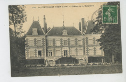 LA FERTÉ SAINT AUBIN - Château De LA BOHARDIERE - La Ferte Saint Aubin