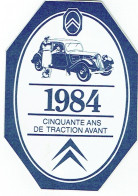 Sticker. Autocollant. Citroën. 1984 Cinquante Ans De Traction Avant. - Autocollants