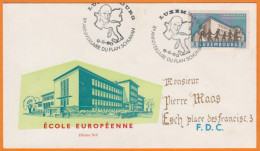 FDC  Du LUXEMBOURG  1960  école Européenne     5.F  Pour ESCH ALZETTE - FDC