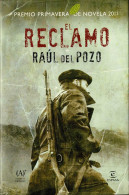 El Reclamo - Raúl Del Pozo - Literatura