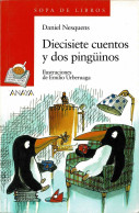 Diecisiete Cuentos Y Dos Pingüinos - Daniel Nesquens - Livres Pour Jeunes & Enfants