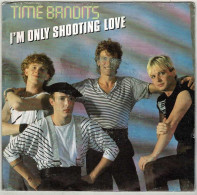 Time Bandits - I'm Only Shooting Love / Only Lovers Will Survive. Single Póster - Other & Unclassified