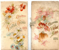 Lot De 2 Calendriers "Victor Hugo" - 1899 Et 1901 (taille Fermé : 16,5 Cm X 9,5 Cm) - Klein Formaat: ...-1900