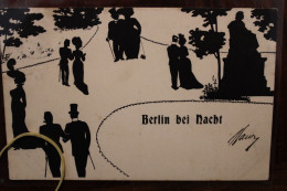 AK 1906 CPA Schatten Scherenschnitt Silhouette Ombre Berlin Bei Nacht Belgien - Silhouetkaarten