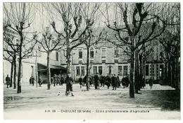 33 - CB51572CPA - CADILLAC SUR GARONNE - Ecole Professionnelle D'agriculture - Parfait état - GIRONDE - Cadillac