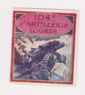 Vignette Militaire Delandre - Artillerie - 104ème Régiment D'artillerie Lourde - Vignettes Militaires