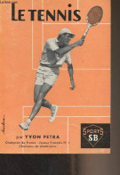 Le Tennis - "Sports SB" - Petra Yvon - 1970 - Bücher