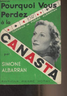 Pourquoi Vous Perdez à La Canasta - Albarran Simone - 1953 - Giochi Di Società