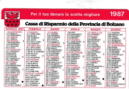 Calendarietto - Cassa Di Risparmio Della Provincia Di Bolzano - Anno  1987 - Tamaño Pequeño : 1981-90