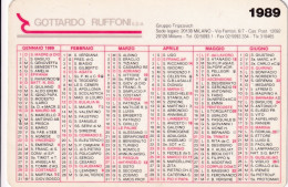 Calendarietto - Gottardo Ruffoni - Milano - Anno 1989 - Formato Piccolo : 1981-90