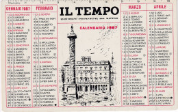 Calendarietto - IL TEMPO - Quotidiano Indipendente Del Mattino - Anno 1987 - Tamaño Pequeño : 1981-90