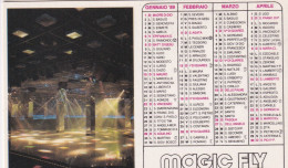 Calendarietto - Magic Fly - Discotega - Anno 1989 - Formato Piccolo : 1981-90