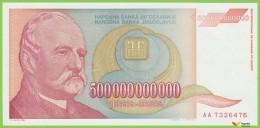 Voyo  YUGOSLAVIA 500000000000 Dinara 1993 P137a B470a AA UNC - Yougoslavie