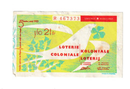 Billet - Loterie Coloniale / Koloniale Loterij 5e Tranche 1953  (B371) - Lottery Tickets