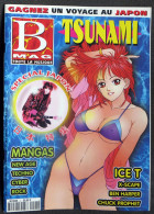 Revue B MAG N° 4 Toute La Musique Tsunami Mangas New Age  Techno  Cyber  Rock Ice T  X-scape  Ben Harper  Chuck Prophet - Musique