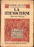 La Fete Nocturne Par Edmond Jaloux, 1924, Paris C3489 - Old Books