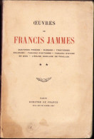 Oeuvres De Francis Jammes, Tome II, 1921 C3440 - Libros Antiguos Y De Colección