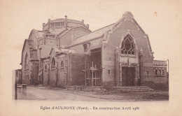 Aulnoye - Église En Construction Avril 1938 - Aulnoye