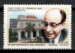 Cuba 2004 / Cuban Chancellor Raúl Roa García MNH Canciller / Cu20672  36-5 - Unused Stamps