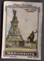 Nestlé - 6 - Monuments - 6 - Reine Victoria Londres, Queen Victoria, London - Nestlé