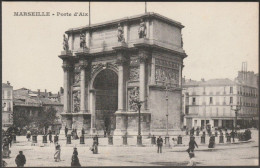 Porte D'Aix, Marseille, C.1910 - CPA - Monumenti