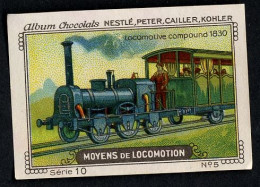 Nestlé - 10 - Moyens De Locomotion - 5 - Locomotive Compound 1830 - Nestlé