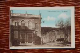 83 - SAINT ZACHARIE : La Mairie - Saint-Zacharie