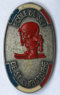 Rare Broche Ancienne - Insigne En Métal - école De Ski De St Christophe - Les 2 Alpes - Sports D'hiver