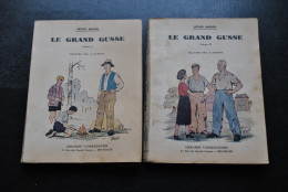 Arthur MASSON Le Grand Gusse Tome 1 & 2 COMPLET Librairie Vanderlinden Illustrations A. DUPONT Régionalisme Régionaliste - Autores Belgas