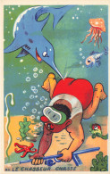 Pêche Sous Marine * CPA Illustrateur * Pêcheur * Le Chasseur Chasse - Pêche